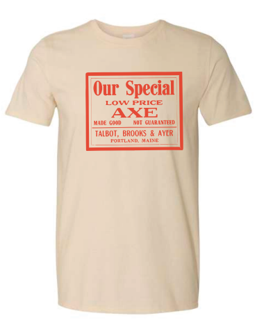 Our Special Axe T-Shirt
